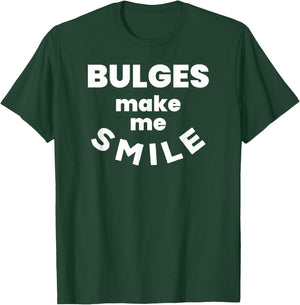 Bulges Make Me Smile - Funny Naughty Rude Adult Humor T-Shirt - T-Shirt | Forest