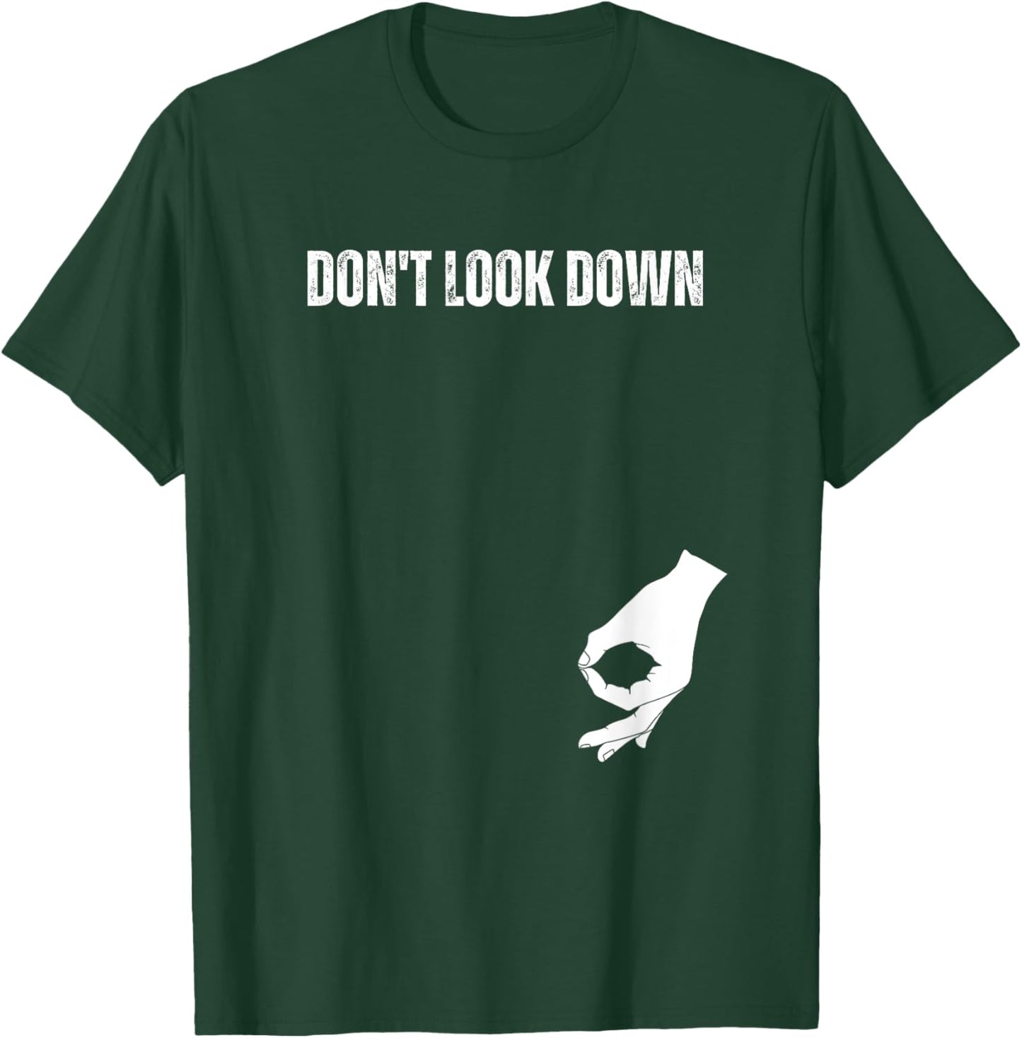 Don't Look Down Funny Circle Game Meme T-Shirt - T-Shirt | Forest