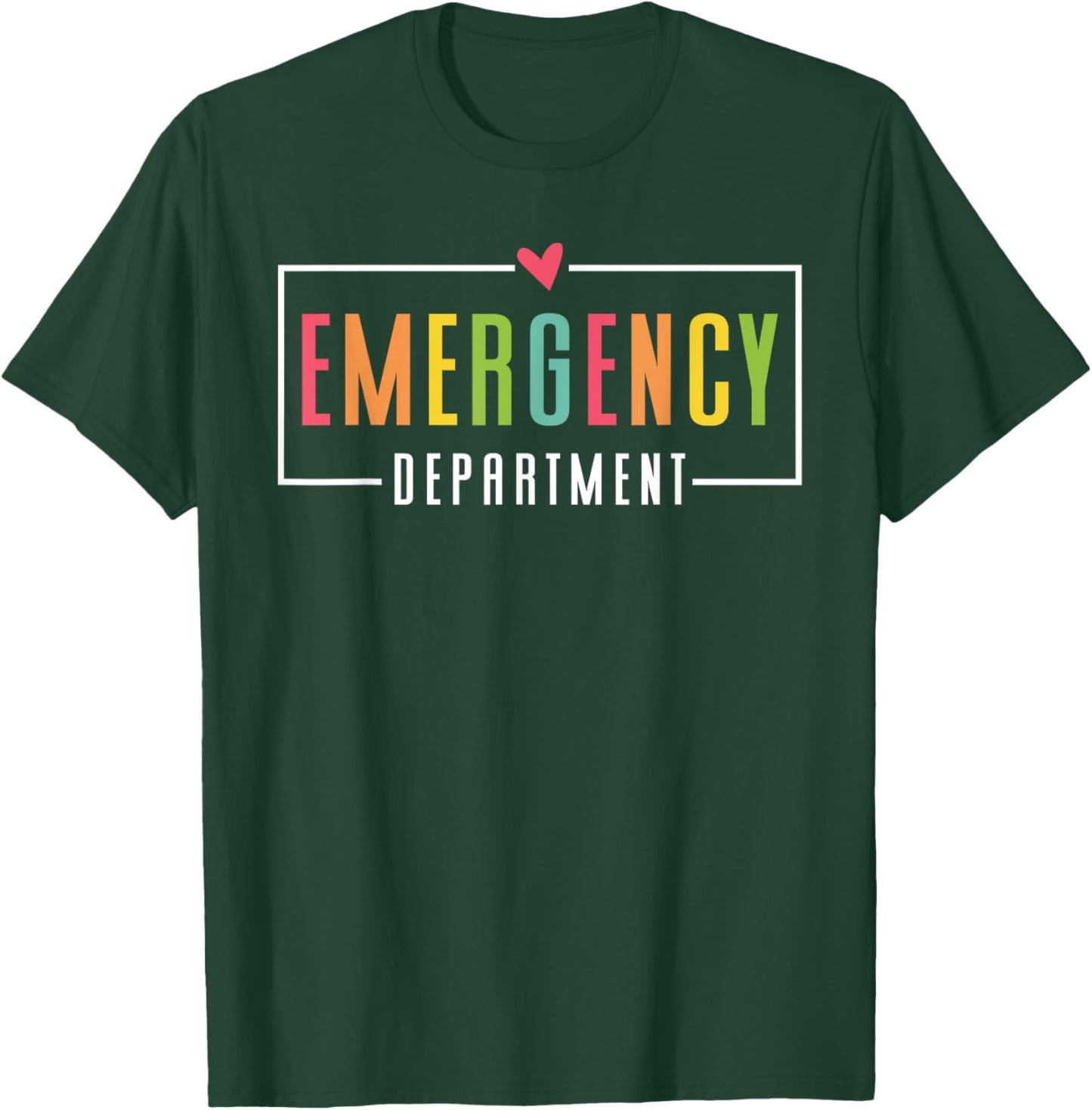 Emergency Department Emergency Room Healthcare T-Shirt - T-Shirt | Forest