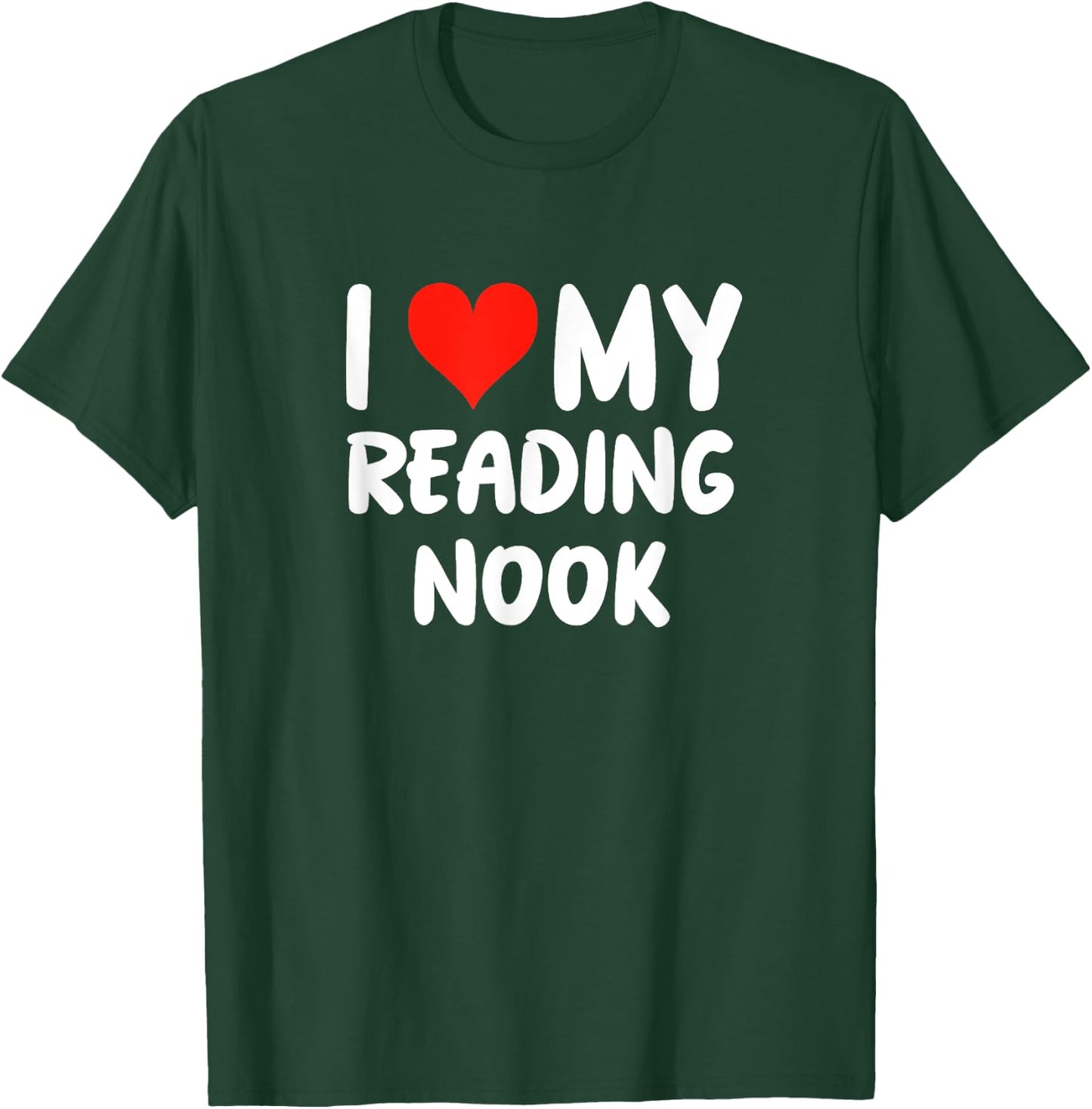 I Love My Reading Nook Heart - Read Library Librarian Books T-Shirt - T-Shirt | Forest