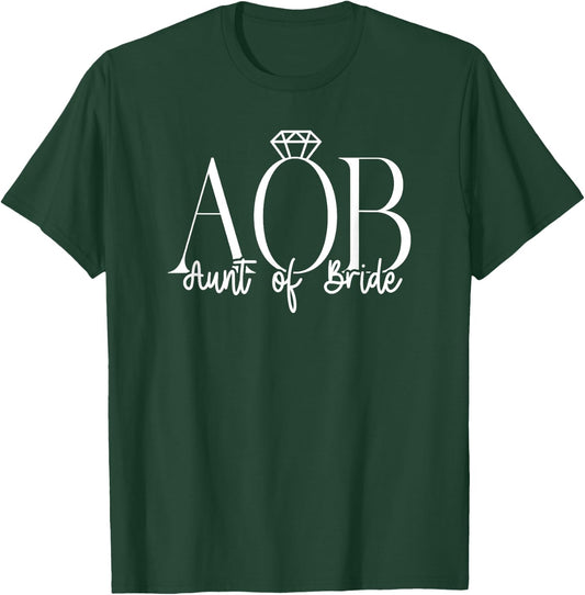 Aunt Of The Bride Aunt Funny Auntie Of The Bride T-Shirt - T-Shirt | Forest