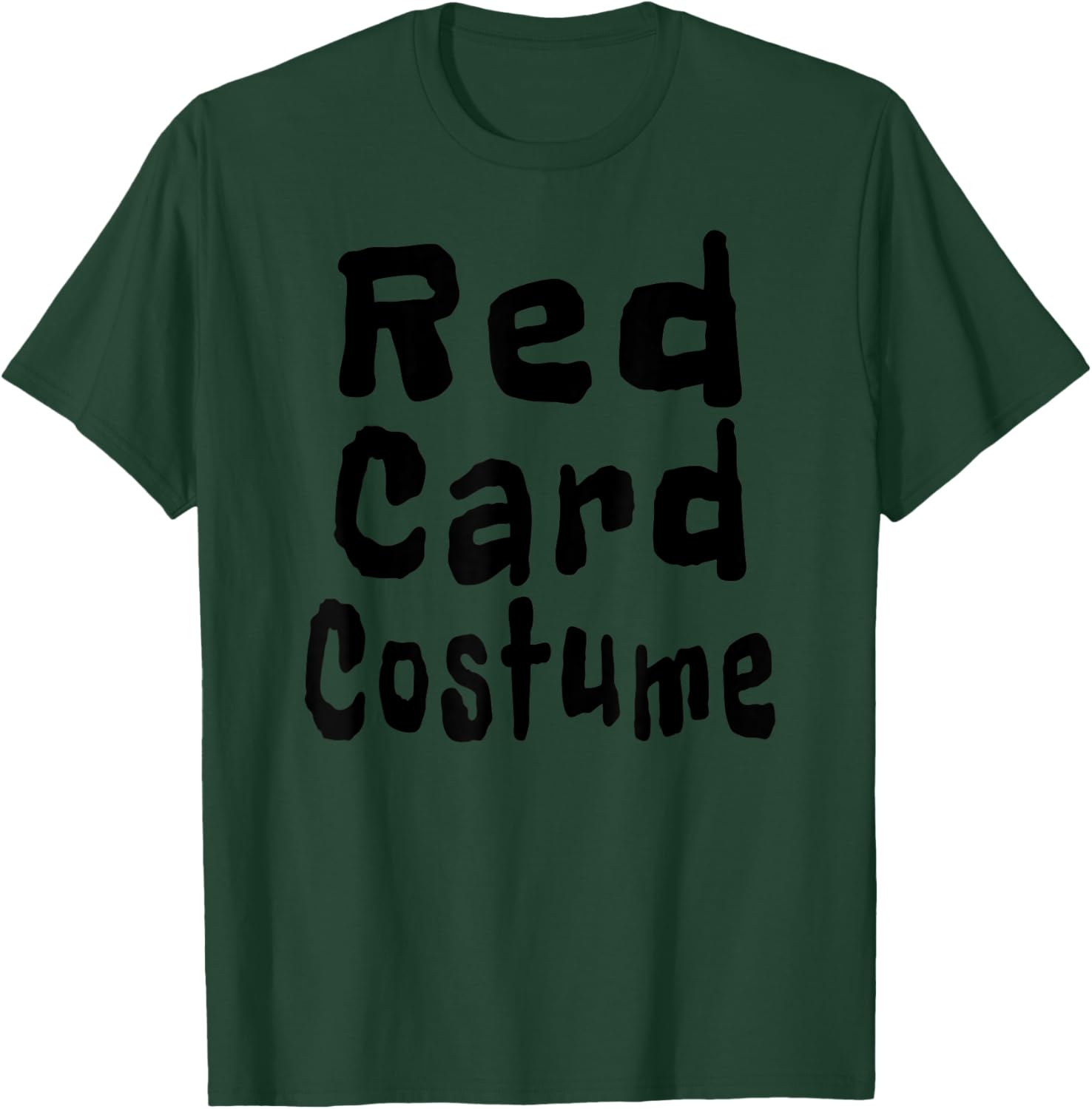 Red Card Costume Football Soccer Funny T-Shirt - T-Shirt | Forest