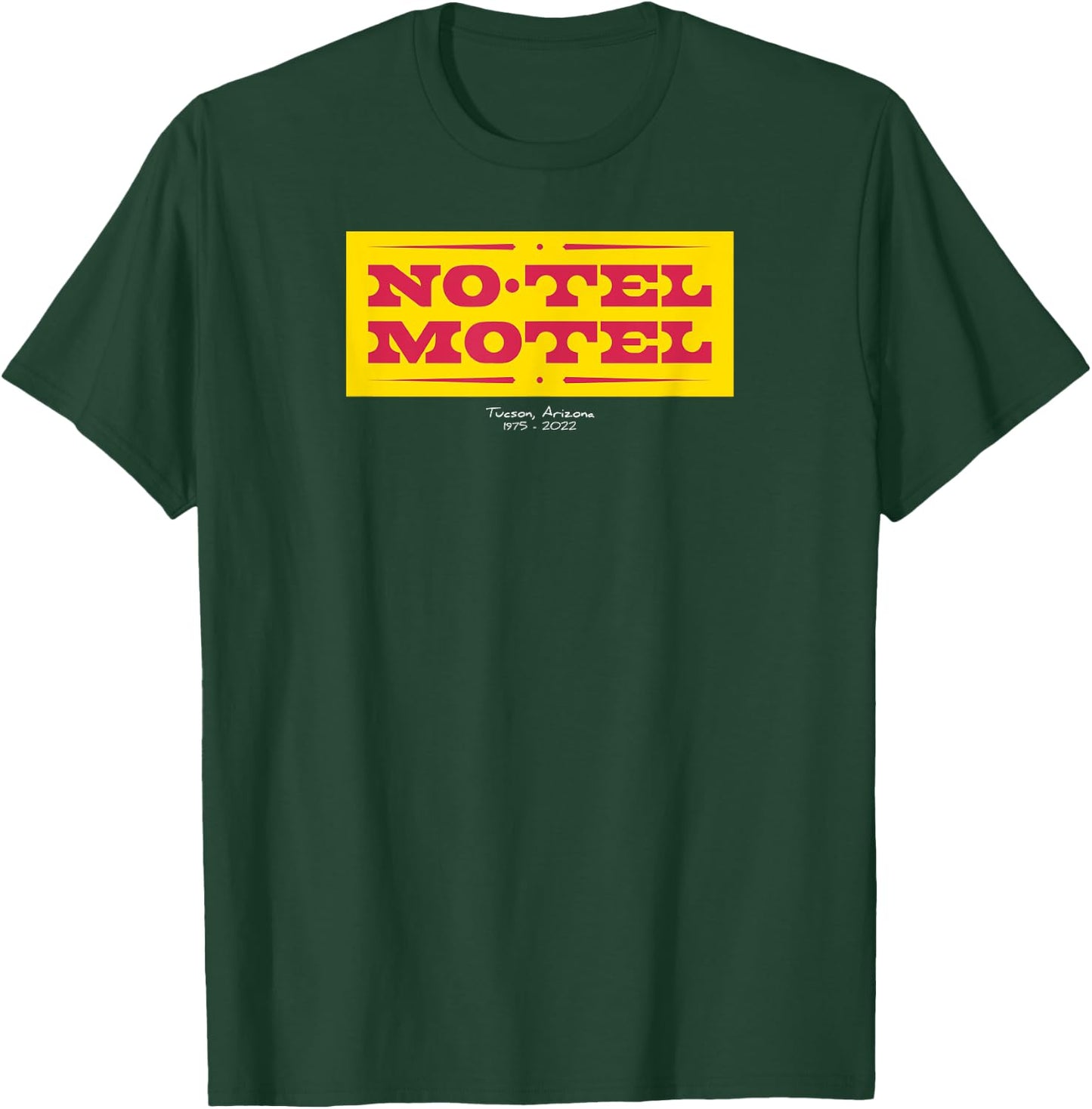 No-Tel Motel - Tucson, AZ T-Shirt - T-Shirt | Forest