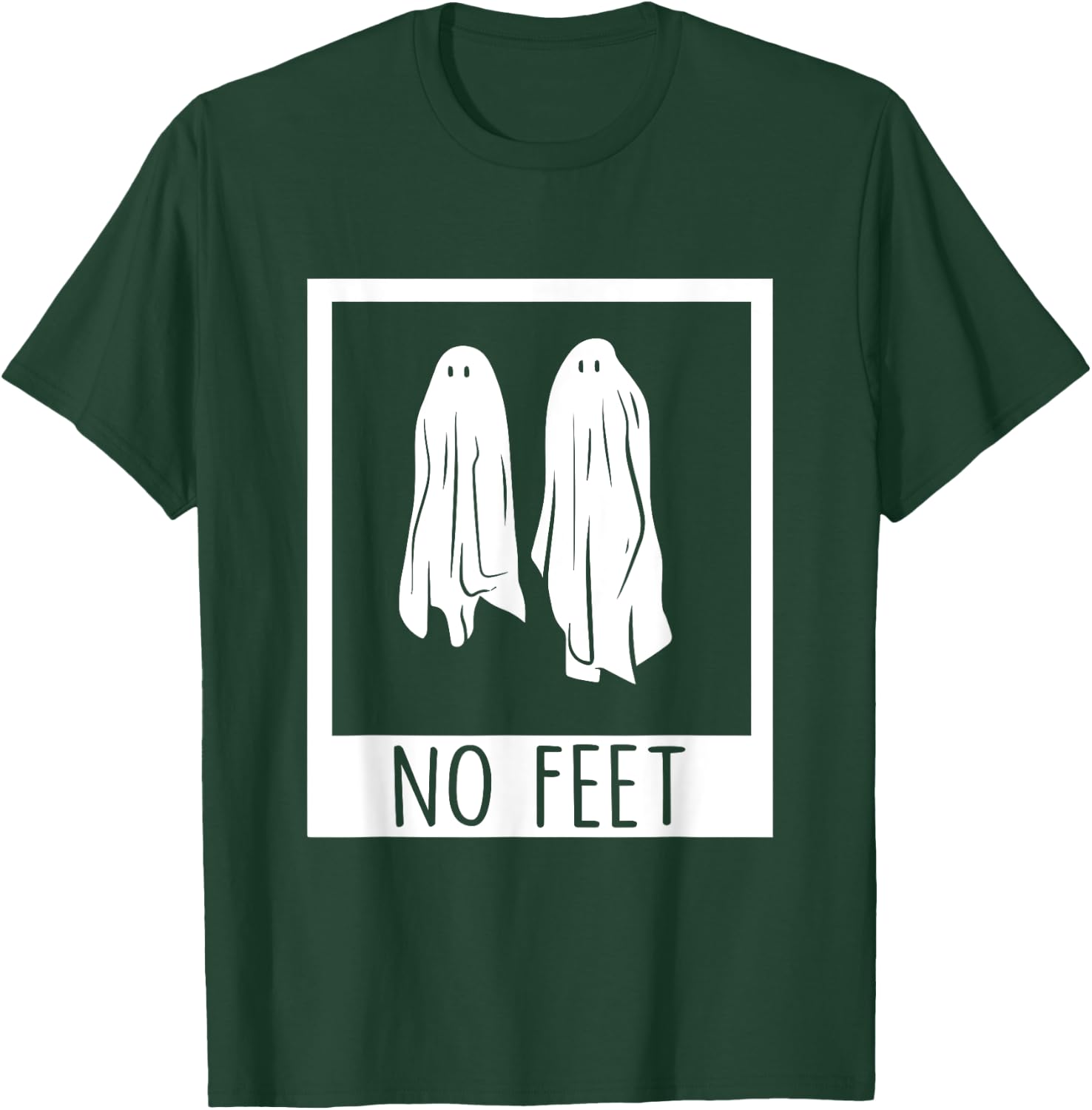 No Feet Funny Halloween Ghosts Apparel T-Shirt - T-Shirt | Forest