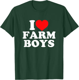 I Love Farm Boys T-Shirt - T-Shirt | Forest