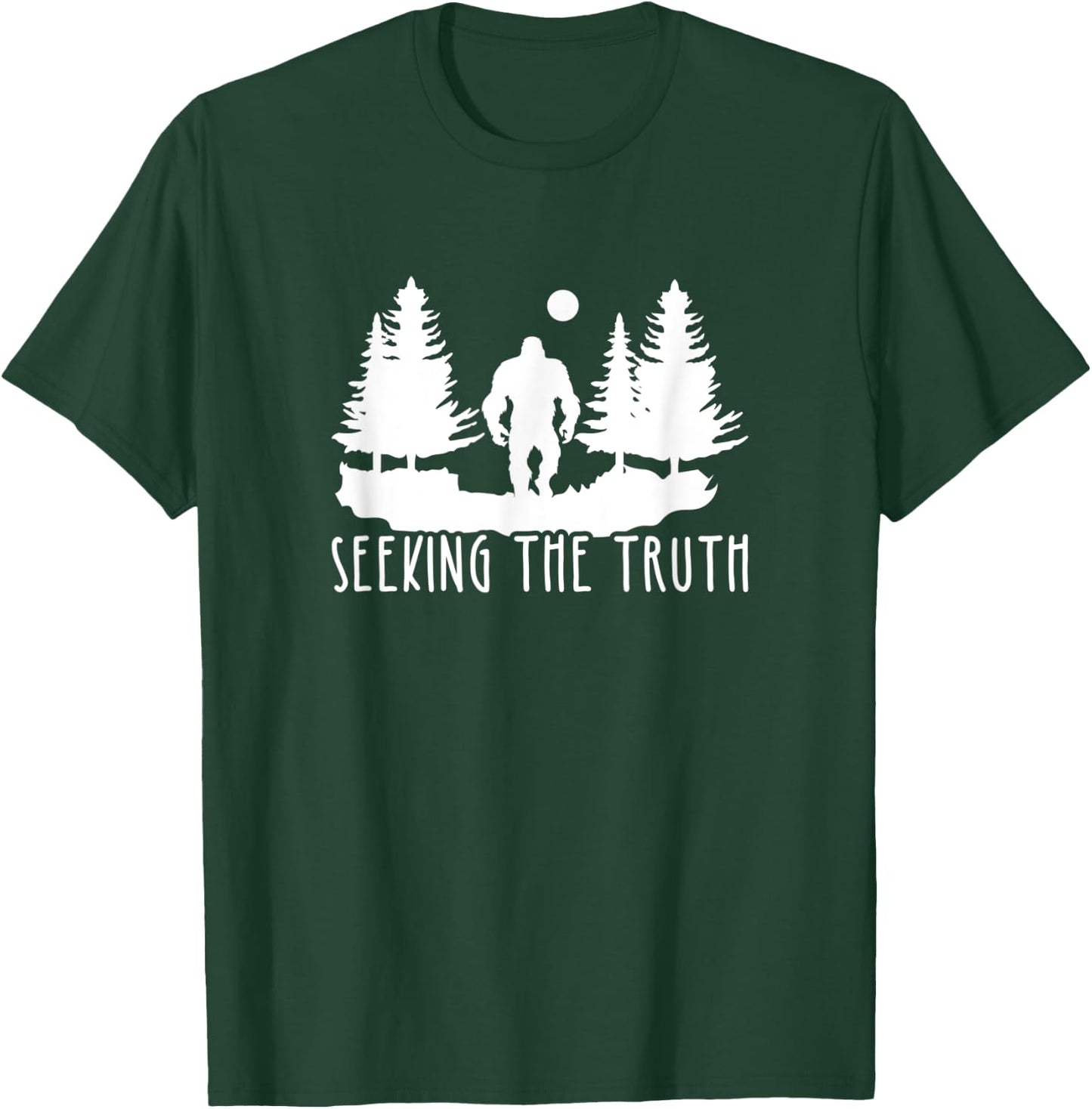 Seeking The Truth, Bigfoot Lover T-Shirt - T-Shirt | Forest