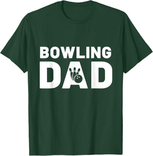 Funny Fathers Day Bowling Dad Bowling Lover Proud Dad T-Shirt - T-Shirt | Forest