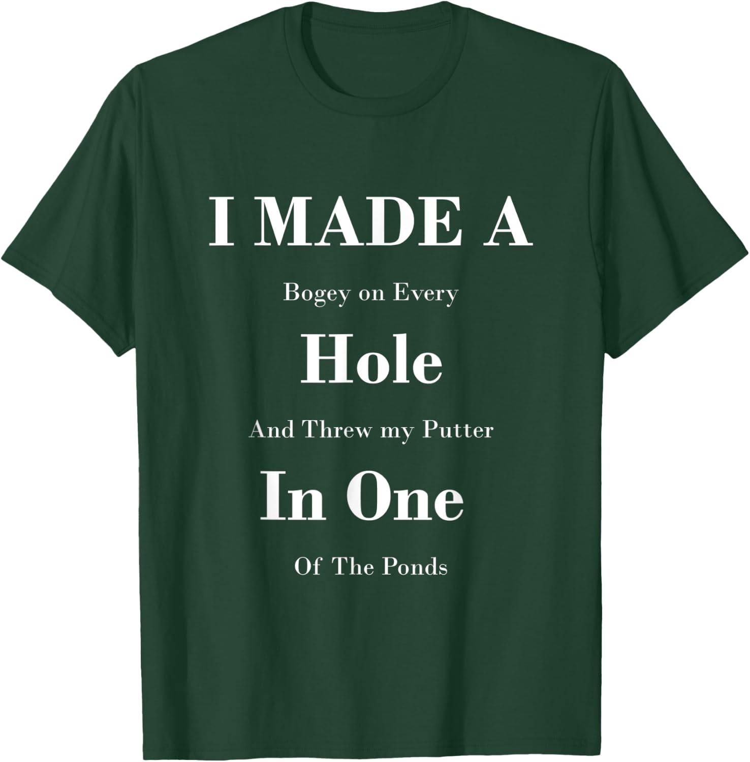 Funny Golf Hole In One Gag Comedy Prank Gifts T-Shirt - T-Shirt | Forest