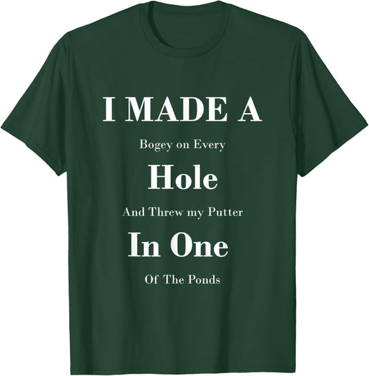 Funny Golf Hole In One Gag Comedy Prank Gifts T-Shirt - T-Shirt | Forest
