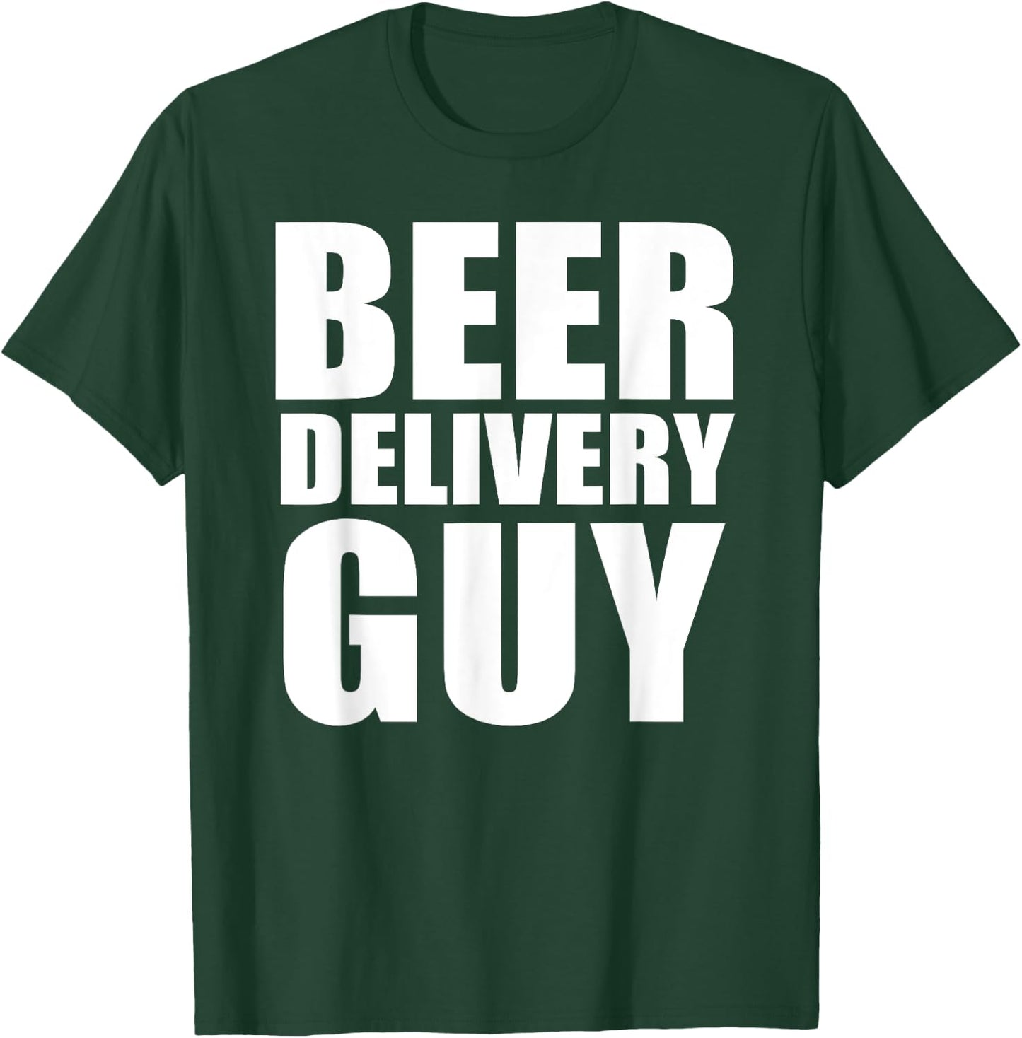 Beer Delivery Guy T-Shirt - T-Shirt | Forest
