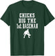 Chicks Dig First Baseman - 1st First Base Beisbol Player T-Shirt - T-Shirt | Forest