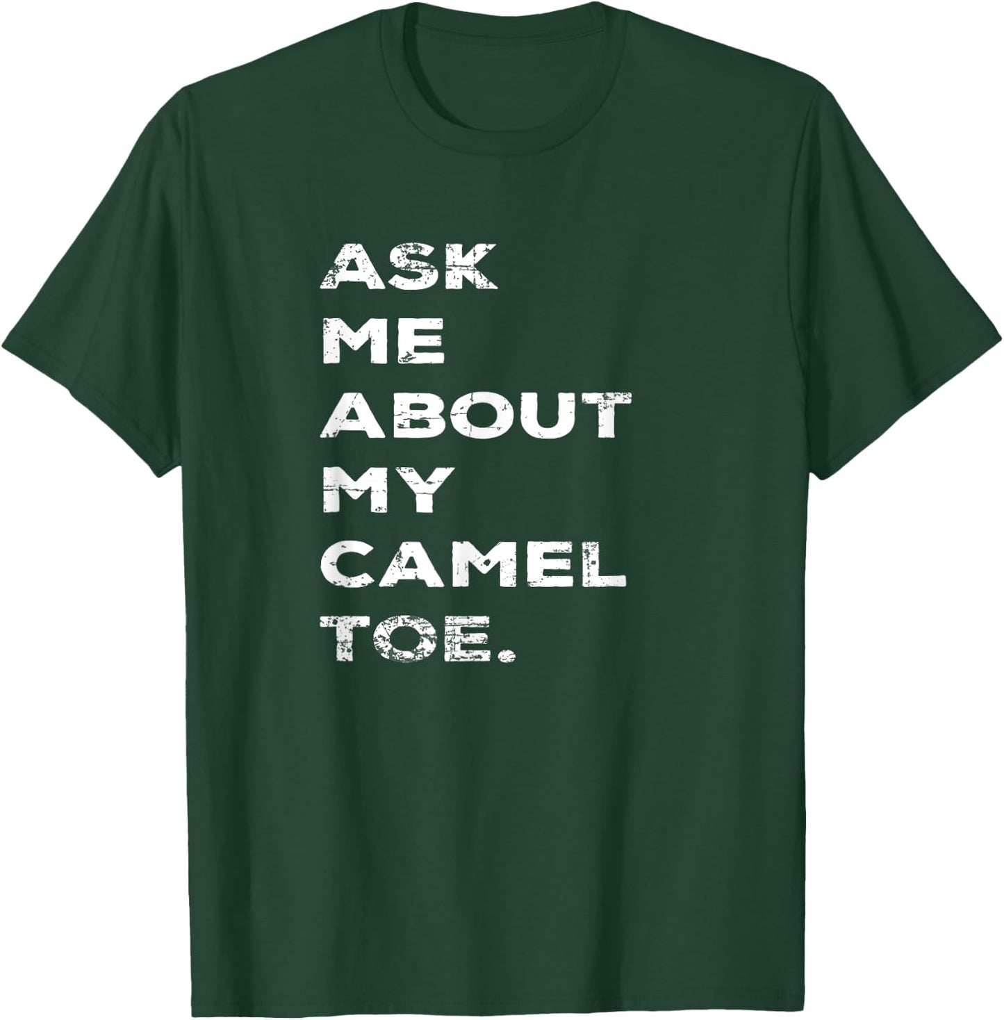 Funny Ask Me About My Camel Toe Vintage Style Graphic T-Shirt - T-Shirt | Forest