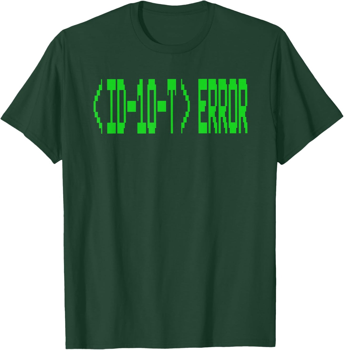 Funny Id10t Error it Nerd Gift Retro Vintage Font T-Shirt - T-Shirt | Forest
