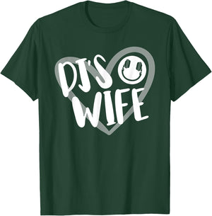 DJ's Wife Disc Jockey T-Shirt - T-Shirt | Forest