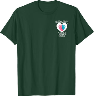 Mother Baby Nurse Appreciation Postpartum Team Nursing Squad T-Shirt - T-Shirt | Forest