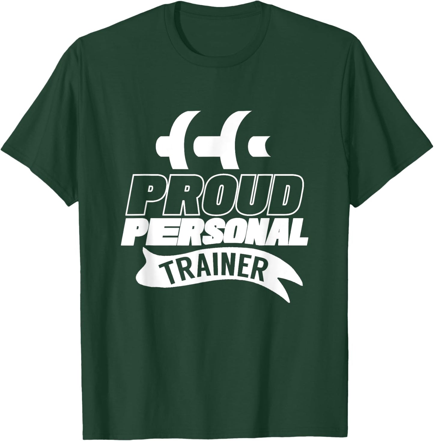 Proud Personal Trainer Instructor Fitness Coach Workout T-Shirt - T-Shirt | Forest