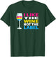 Pansexual Pride Flag I Like The Wine Not The Label T-Shirt - T-Shirt | Forest