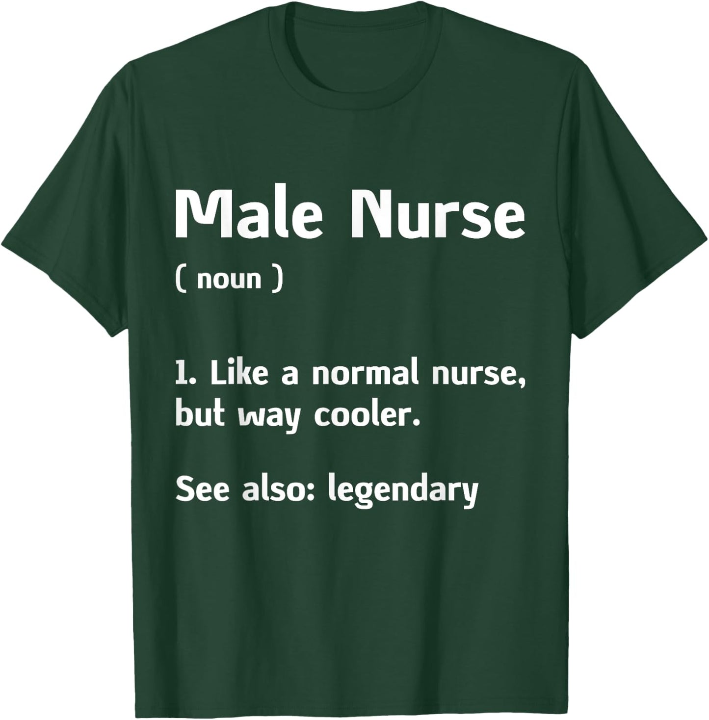 Murse Male Nurse Student Man Nurses Murse RN Definition T-Shirt - T-Shirt | Forest