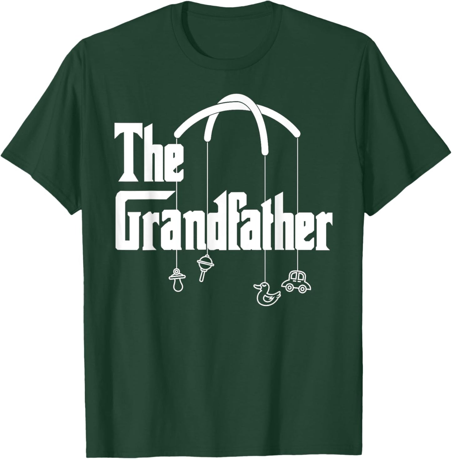 Grandfather Quote Funny Design for Grandpas T-Shirt - T-Shirt | Forest