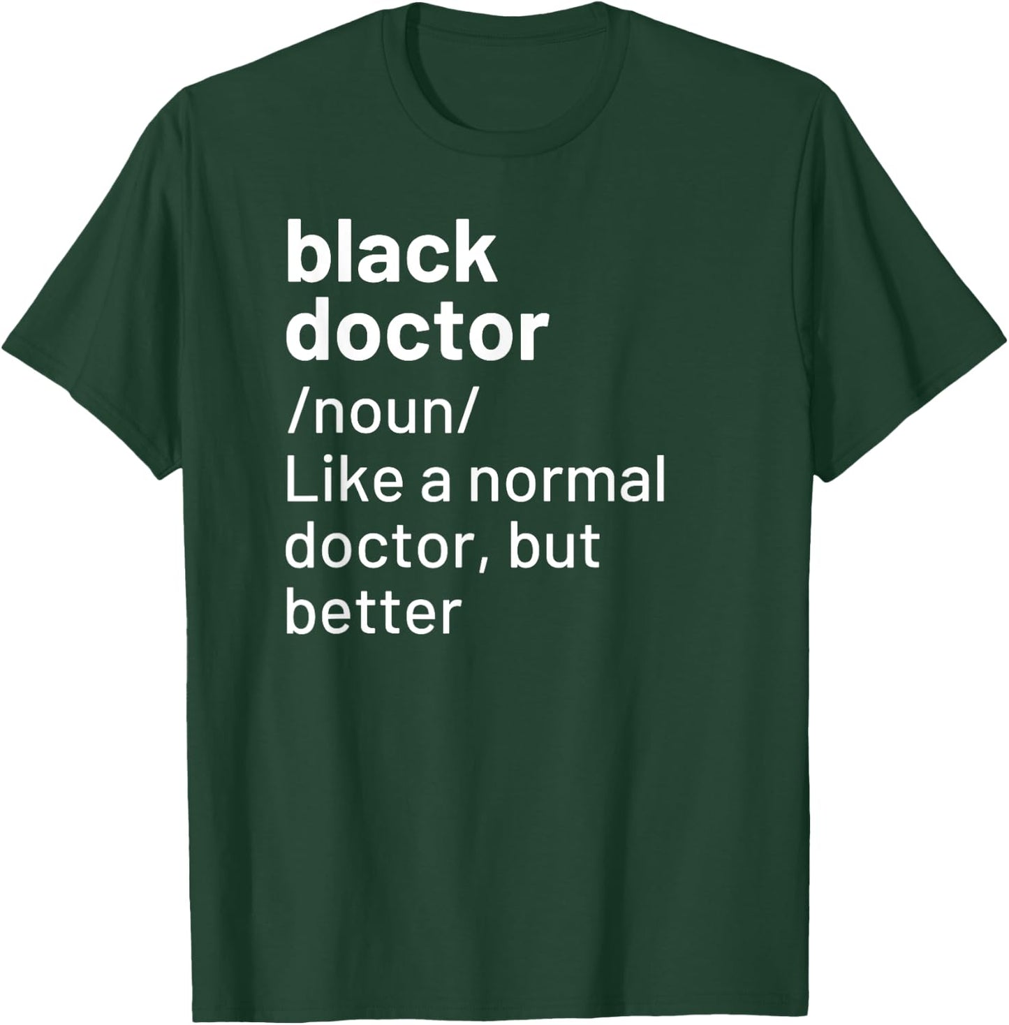 Black Doctor African American Physician Definition T-Shirt - T-Shirt | Forest