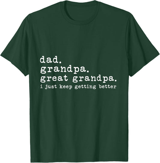 Dad Grandpa Great Grandpa Funny fathers day Great Grandpa T-Shirt - T-Shirt | Forest