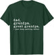 Dad Grandpa Great Grandpa Funny fathers day Great Grandpa T-Shirt - T-Shirt | Forest