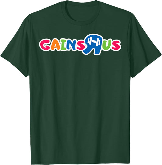 Gains R Us T-Shirt - T-Shirt | Forest