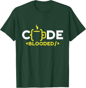 Code-Blooded Sayings Coder Coding Code Programmer T-Shirt - T-Shirt | Forest