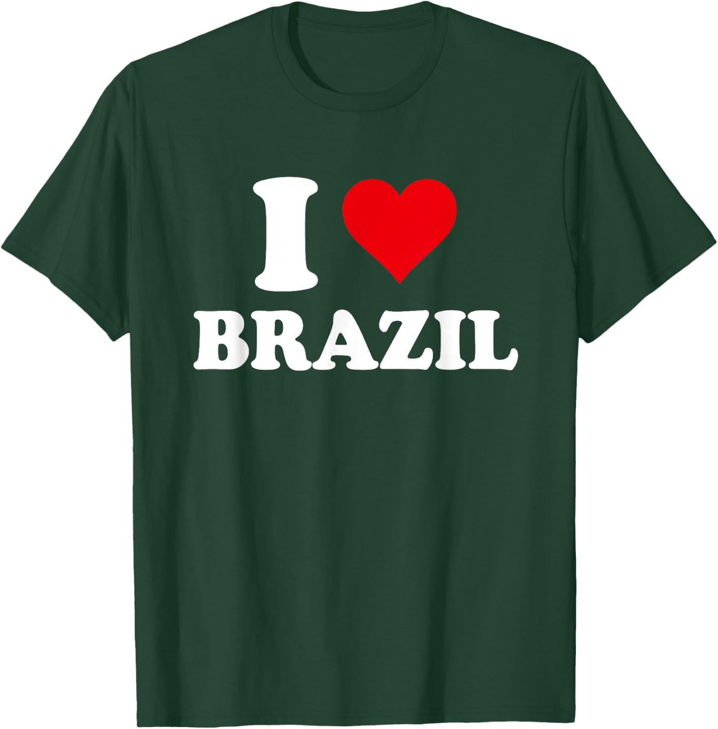 I Love Brazil Heart Brazilian Gift T-Shirt - T-Shirt | Forest