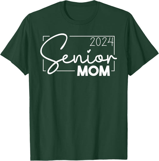 Senior 2024 for Mom of a 2024 Graduate Class of 2024 T-Shirt - T-Shirt | Forest