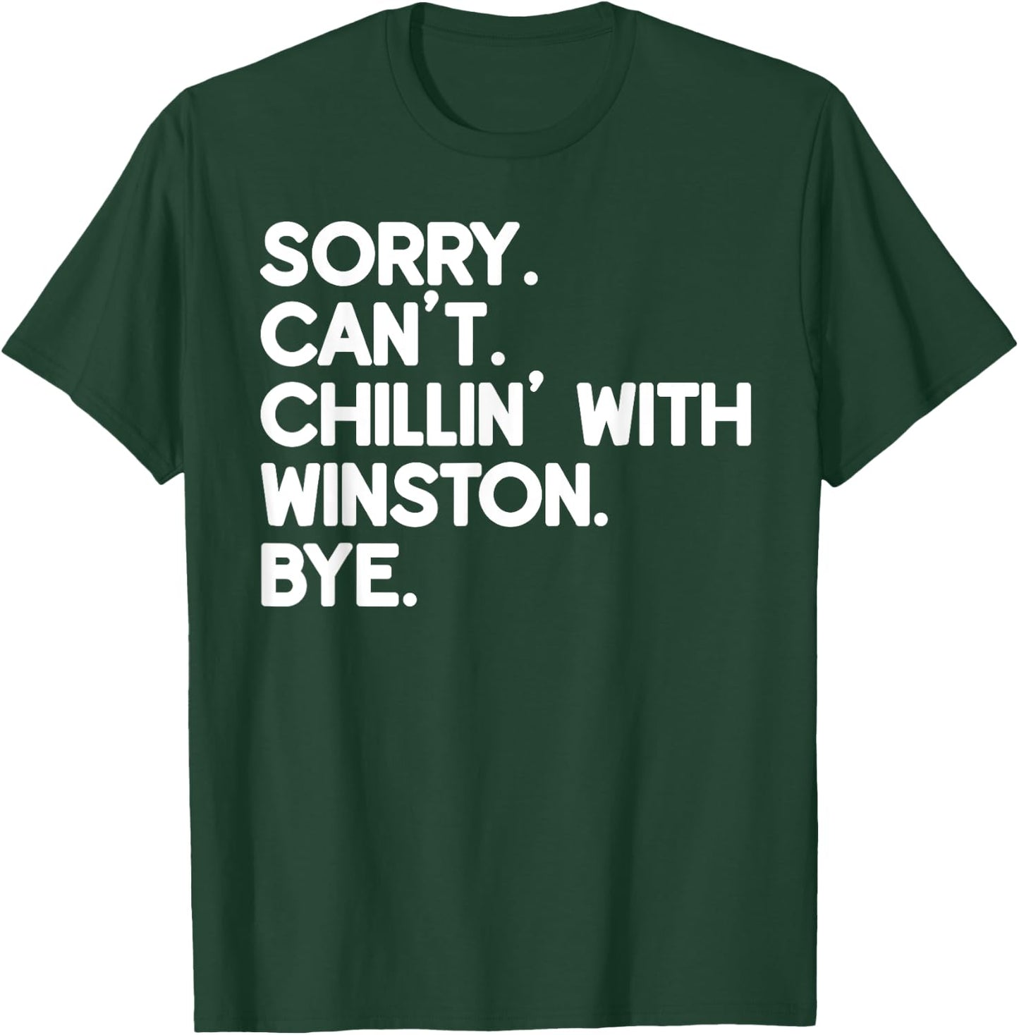 WINSTON First Name Funny Personalized Named Friend Of T-Shirt - T-Shirt | Forest