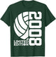 17th BIRTHDAY VOLLEYBALL LIMITED EDITION 2008 T-Shirt - T-Shirt | Forest