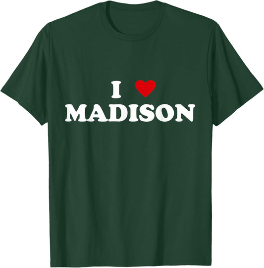 I Heart USA City - I Love Madison T-Shirt - T-Shirt | Forest
