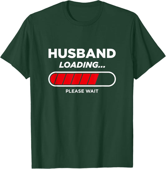 Husband Loading T-Shirt - T-Shirt | Forest