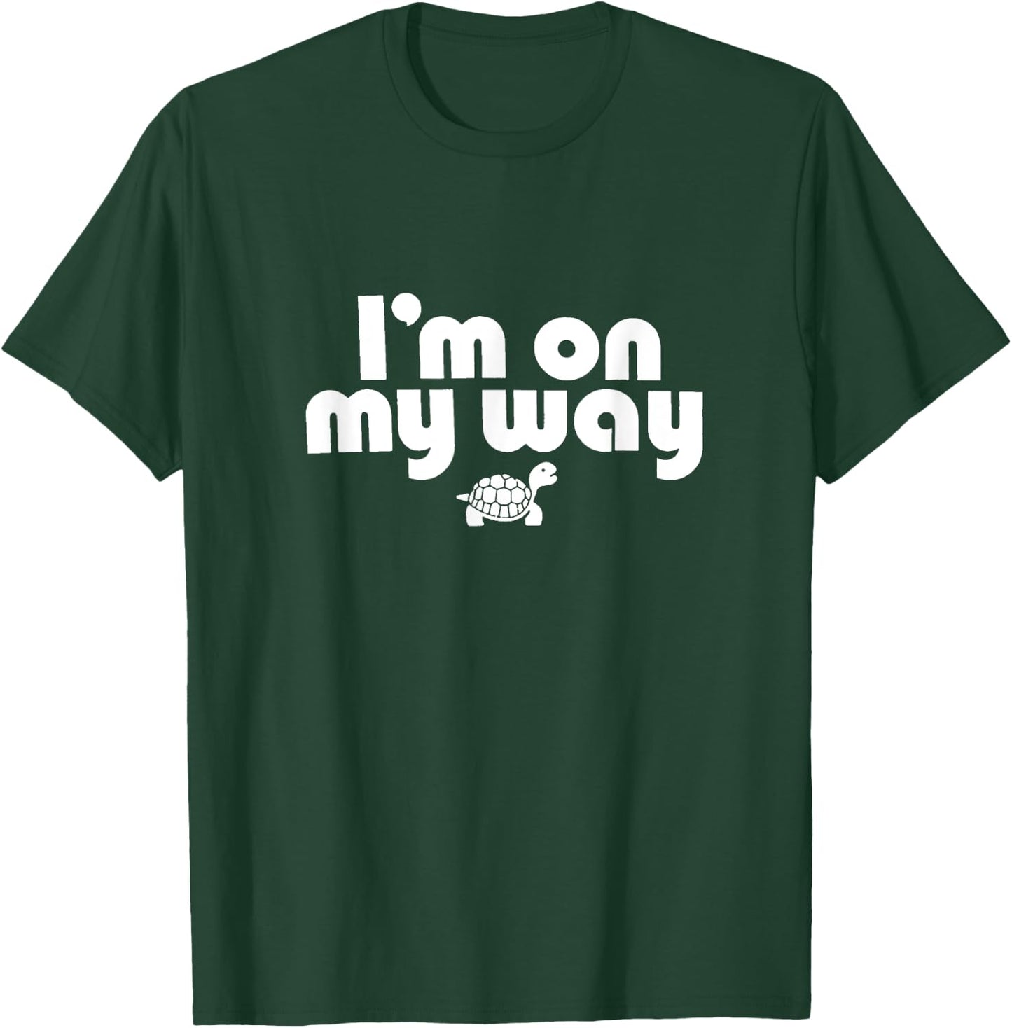 On My Way: Slow and Steady Turtle Adventure T-Shirt - T-Shirt | Forest