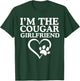 I'm The Cougar Girlfriend Love My Cougar Heart Funny Her T-Shirt - T-Shirt | Forest
