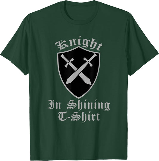 Knight In Shining Armour Renaissance Fair Faire Medieval Men T-Shirt - T-Shirt | Forest