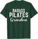 Badass Pilates Grandma T-Shirt - T-Shirt | Forest