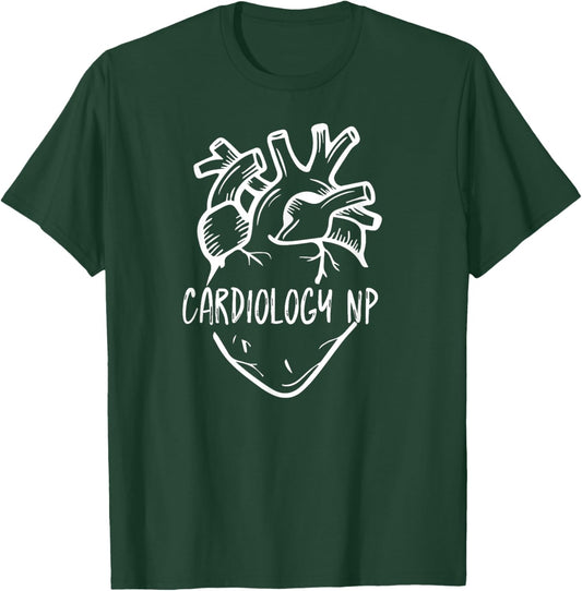 Cardiology NP Cardiology Nurse Practitioner Anatomical Heart T-Shirt - T-Shirt | Forest