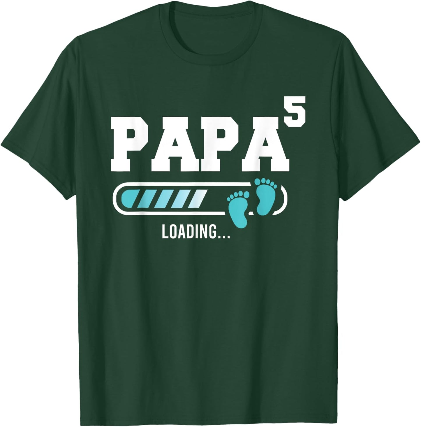 Papa 5 Fifth Time Papa Funny Papa Of Five T-Shirt - T-Shirt | Forest