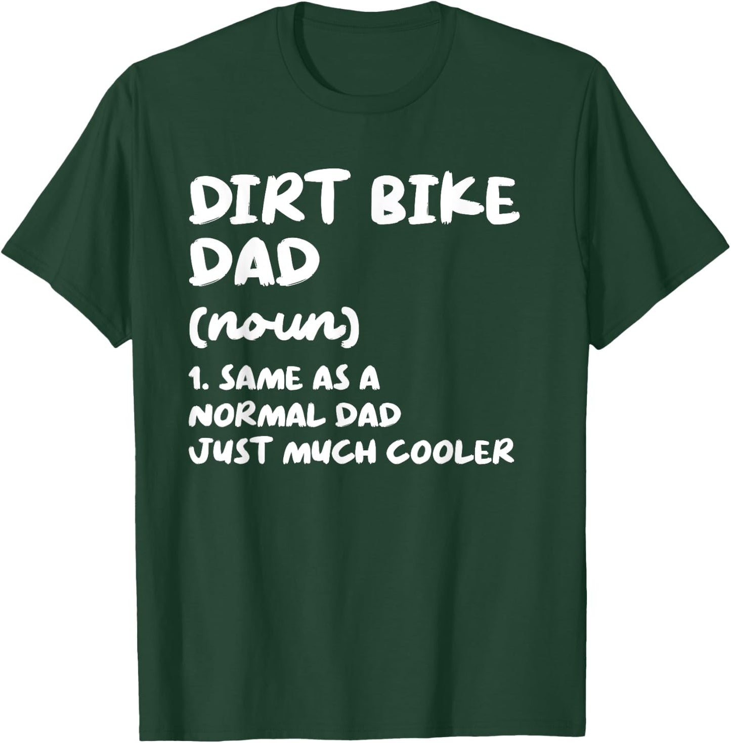 Dirt Bike Dad Definition Funny Dirt Biking Biker T-Shirt - T-Shirt | Forest