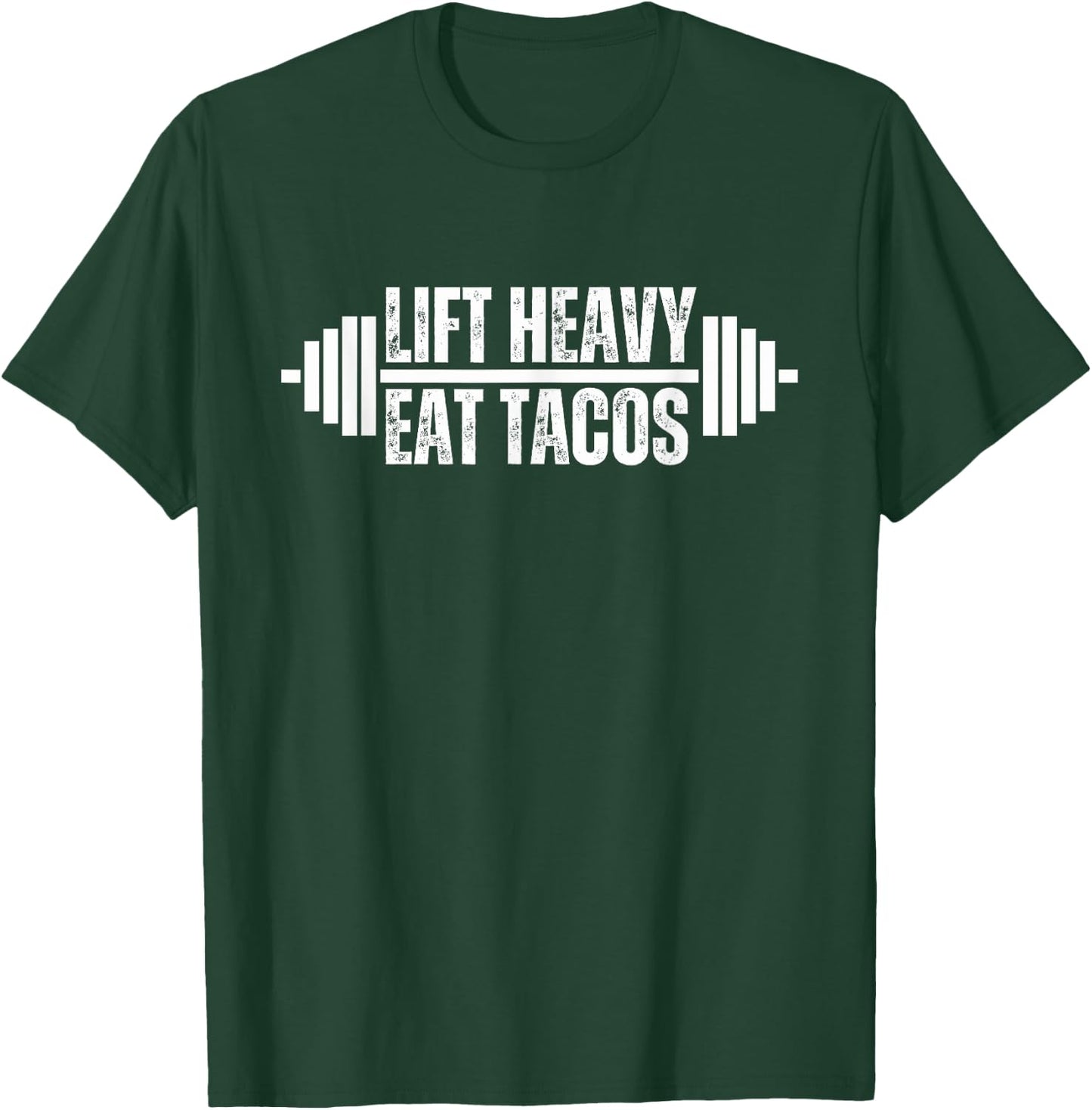Lift heavy Eat Tacos Weightlifter funny gym body builder T-Shirt - T-Shirt | Forest