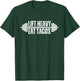 Lift heavy Eat Tacos Weightlifter funny gym body builder T-Shirt - T-Shirt | Forest