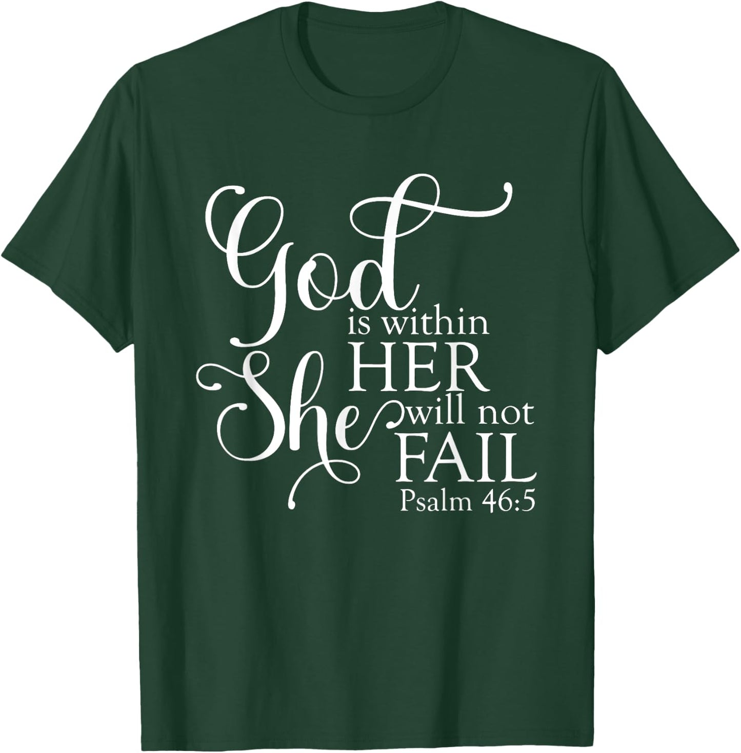 God Is Within Her She Will Not Fail Christian Jesus Cross T-Shirt - T-Shirt | Forest