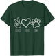 Peace Love Dogs Paws T-Shirt - T-Shirt | Forest