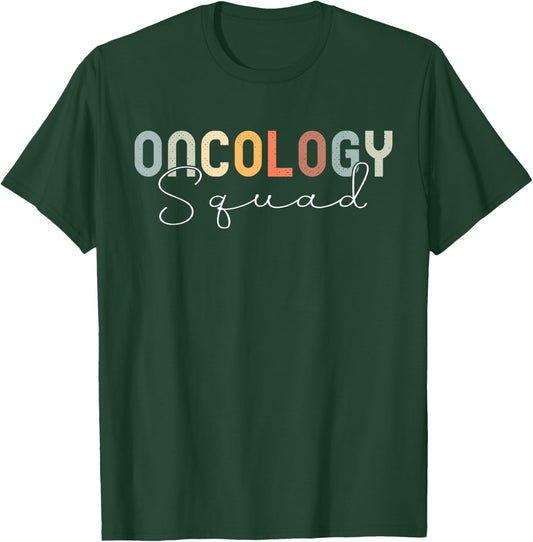 Oncology Nurse Squad Cancer Team T-Shirt - T-Shirt | Forest