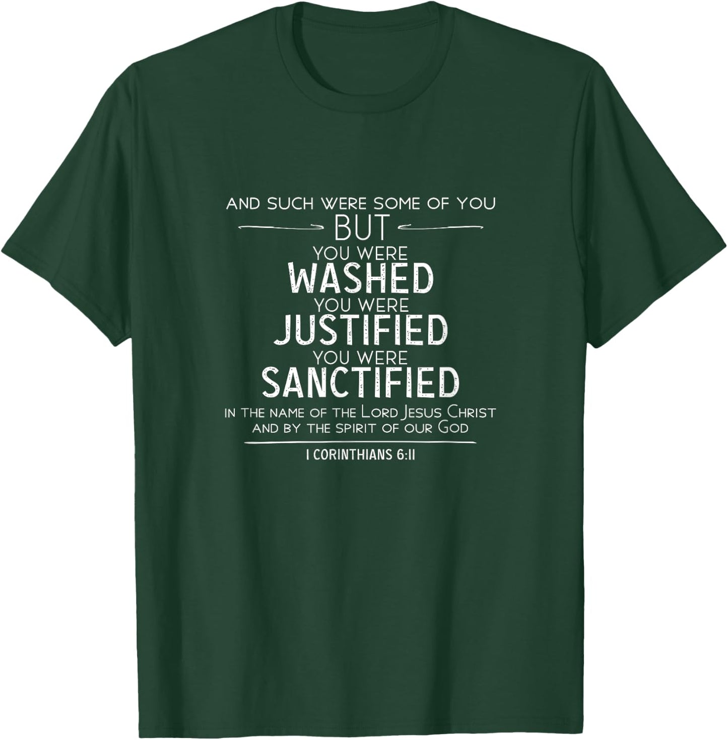 Such Were Some of You Justified Sanctified 1 Corinthians 6 T-Shirt - T-Shirt | Forest