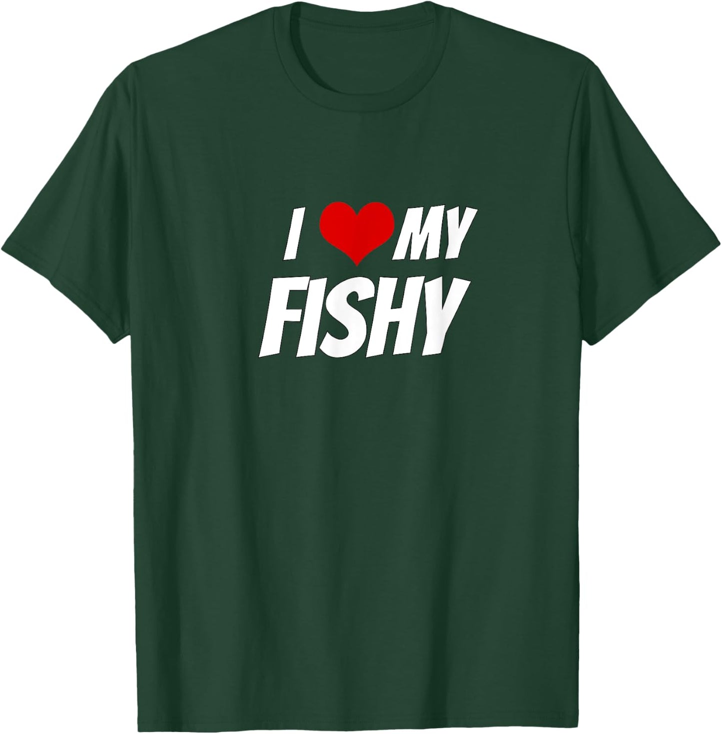 I Love My Fishy Heart T-Shirt - T-Shirt | Forest