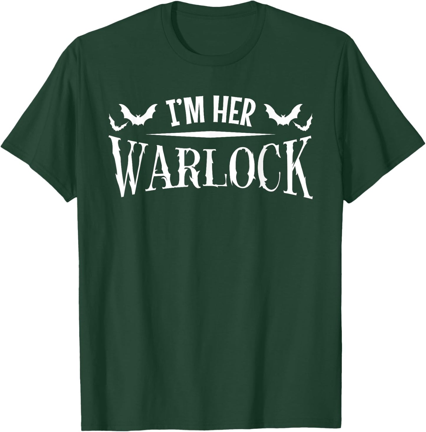 I'm Her Warlock Funny Witch Couples Boyfriend Halloween T-Shirt - T-Shirt | Forest