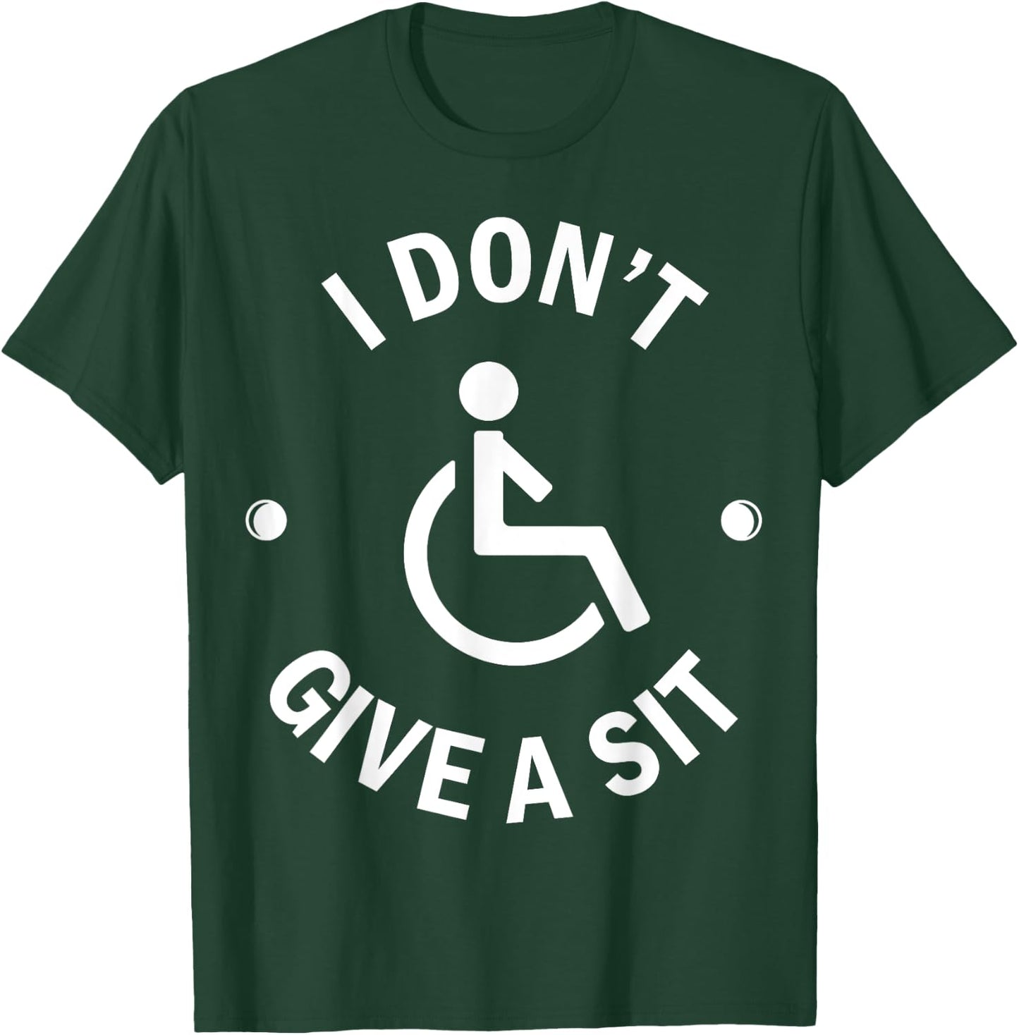 Funny Wheelchair driver T-Shirt - T-Shirt | Forest